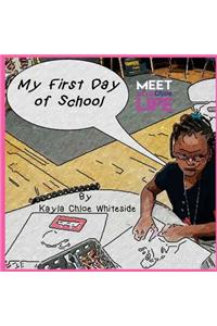 My First Day of School