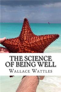 The Science of Being Well