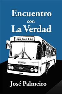 Encuentro con La Verdad