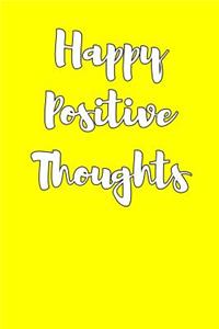 Happy Positive Thoughts