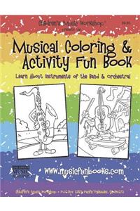 Musical Coloring and Activity Fun Book