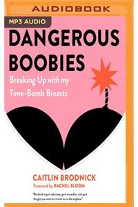 Dangerous Boobies