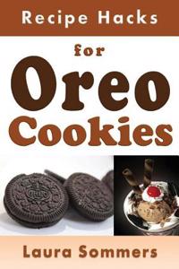 Recipe Hacks for Oreo Cookies