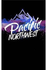 Travel Pacific Northwest