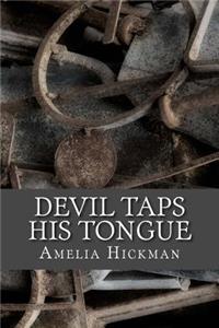 Devil Taps His Tongue