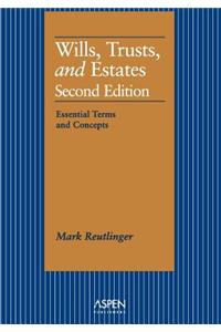 Wills, Trusts, and Estates