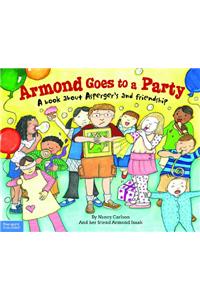 Armond Goes to a Party: A Book About Asperger's and Friendship