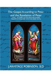 Gospel According to Peter and the Revelation of Peter