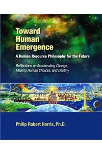 Towards Human Emergence