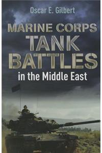 Marine Corps Tank Battles in the Middle East