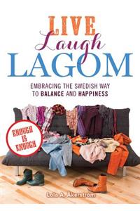 Live Laugh Lagom