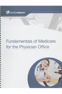 Fundamentals of Medicare for the Physician's Office