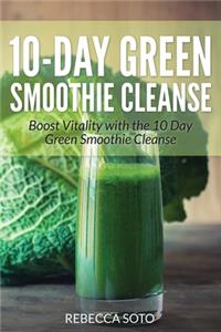 10-Day Green Smoothie Cleanse