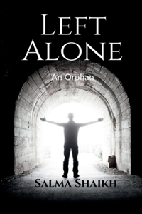 LEFT ALONE an orphan