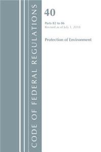 Code of Federal Regulations, Title 40: Parts 82-86 (Protection of Environment)