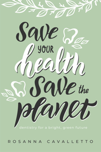 Save Your Health Save the Planet
