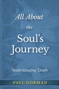 All About the Soul's Journey