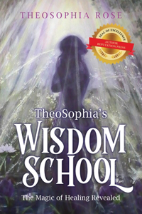 TheoSophia's Wisdom School