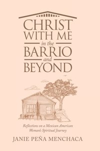 Christ with Me in the Barrio and Beyond