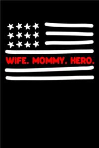 Wife-Mommy Hero