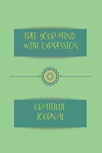 Free Your Mind with Expression. Gratitude Journal