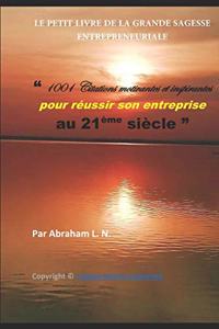 Le Petit Livre de la Grande Sagesse Entrepreneuriale