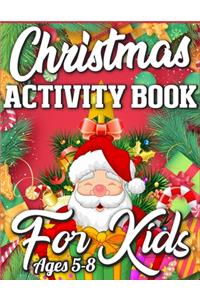 Christmas Activity Book For Kids Ages 5-8