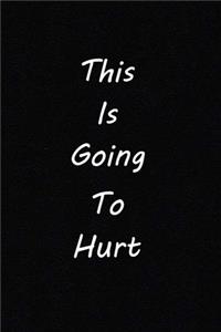 This is Going to Hurt