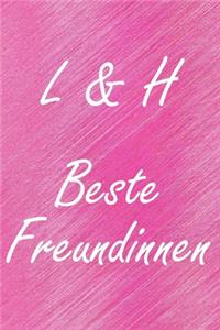 L & H. Beste Freundinnen