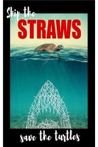 Skips The Straws Save The Turtles white
