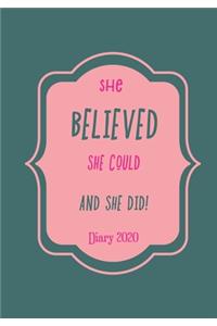 She Believed She Could and She Did