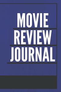 Movie Review Journal