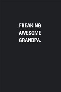 Freaking Awesome Grandpa.