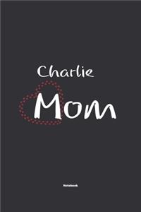 Charlie Mom Notebook