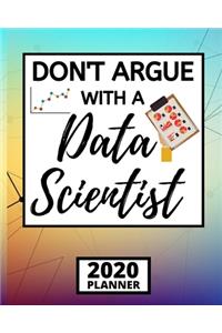 Don't Argue With A Data Scientist