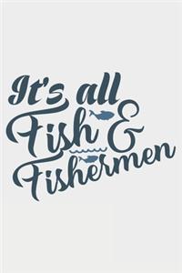 It's All Fish And Fishermen