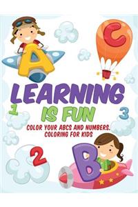 Learning is Fun - Kids Coloring Book