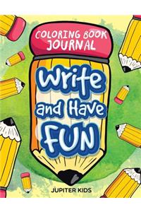 Write and Have Fun