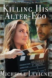Killing His AlterEgo