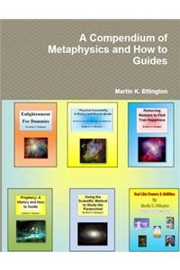 The Compendium of Metaphysics and How to Guides