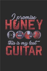 I Promise Honey This Is My Last Guitar