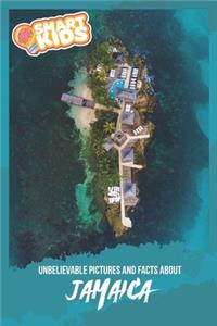 Unbelievable Pictures and Facts About Jamaica