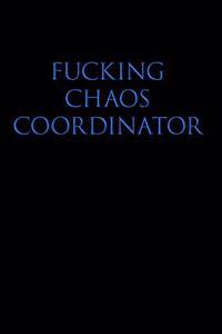 Fucking Chaos Coordinator
