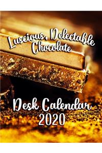 Luscious, Delectable Chocolate Desk Calendar 2020