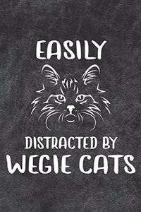 Easily Distracted By Wegie Cats Notebook Journal