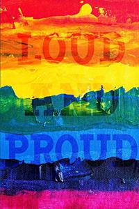 Loud and Proud