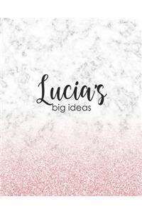 Lucia's Big Ideas