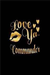 Love Ya, Commander