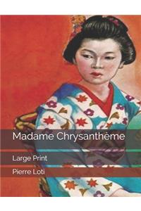 Madame Chrysanthème