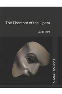 The Phantom of the Opera